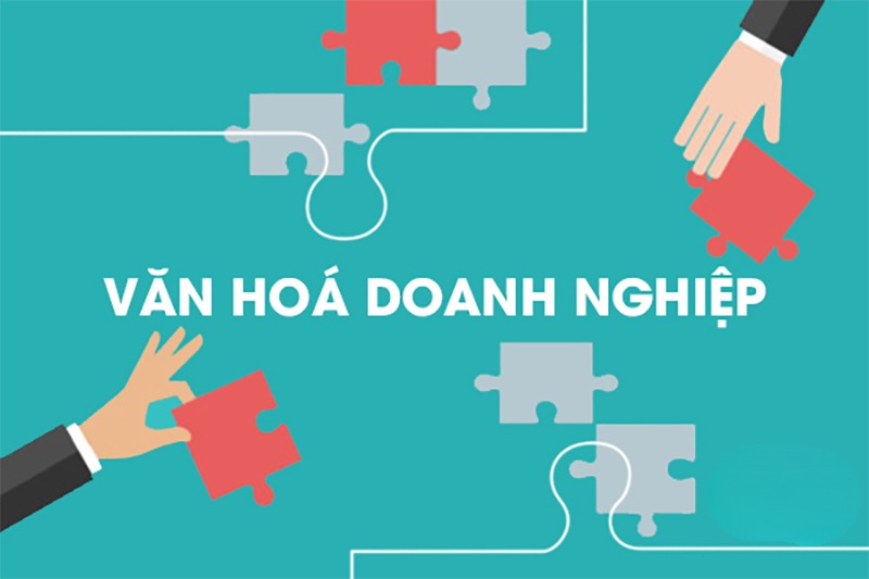 Văn hóa doanh nghiệp là gì? Định nghĩa & sức mạnh cốt lõi